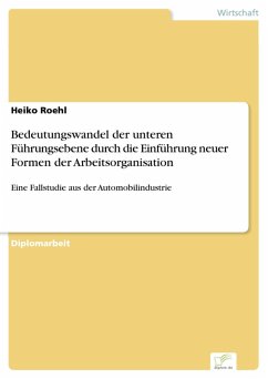 Bedeutungswandel der unteren Führungsebene durch die Einführung neuer Formen der Arbeitsorganisation (eBook, PDF) - Roehl, Heiko