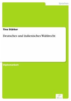 Deutsches und italienisches Wahlrecht (eBook, PDF) - Stärker, Tina