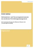 Informations- und Steuerungsinstrumente im modernen Verwaltungsmanagement (eBook, PDF)