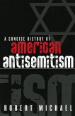 A Concise History of American Antisemitism (eBook, ePUB)