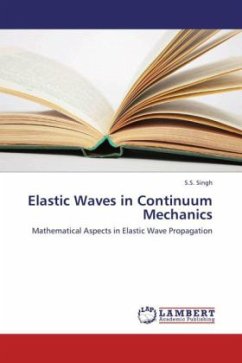 Elastic Waves in Continuum Mechanics - Singh, S. S.