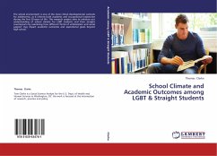 School Climate and Academic Outcomes among LGBT & Straight Students - Clarke, Thomas