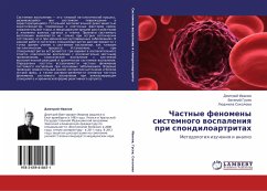 Chastnye fenomeny sistemnogo wospaleniq pri spondiloartritah - Ivanov, Dmitrij;Gusev, Evgenij;Sokolova, Ljudmila