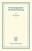 Die Grundgedanken der Reichsverfassung.