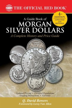 A Guide Book of Morgan Silver Dollars (eBook, ePUB) - Bowers, Q. David