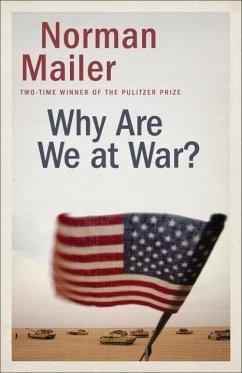 Why Are We at War? (eBook, ePUB) - Mailer, Norman