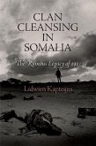 Clan Cleansing in Somalia (eBook, ePUB)