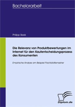 Die Relevanz von Produktbewertungen im Internet für den Kaufentscheidungsprozess des Konsumenten (eBook, PDF) - Beek, Philipp
