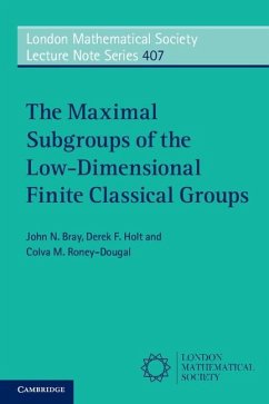 Maximal Subgroups of the Low-Dimensional Finite Classical Groups (eBook, ePUB) - Bray, John N.