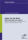 Leben für die Musik - Reicht die Musik zum Leben? (eBook, PDF)