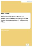 Chancen und Risiken ausländischer Investoren im Hinblick auf die veränderten Rahmenbedingungen im Wirtschaftsraum China (eBook, PDF)
