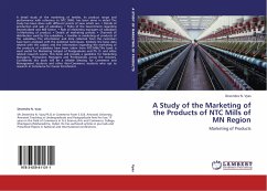 A Study of the Marketing of the Products of NTC Mills of MN Region
