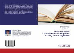 Socio-economic Characteristics of Migrants: A Study from Bangladesh