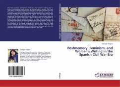 Postmemory, Feminism, and Women's Writing in the Spanish Civil War Era