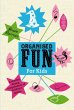Organised Fun for Kids (eBook, ePUB) - Bild 1