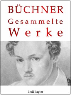 Georg Büchner - Gesammelte Werke (eBook, PDF) - Büchner, Georg