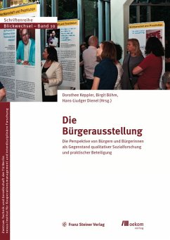 Die Bürgerausstellung (eBook, PDF) - Böhm, Birgit; Keppler, Dorothee