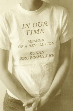 In Our Time (eBook, ePUB) - Brownmiller, Susan