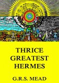 Thrice-Greatest Hermes (eBook, ePUB)