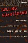 Selling Guantánamo (eBook, ePUB)