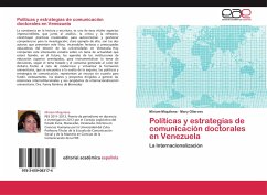 Políticas y estrategias de comunicación doctorales en Venezuela