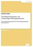 Das Mitarbeitergespräch - Ein vielschichtiges Führungsinstrument (eBook, PDF) Das Mitarbeitergespräch - Ein vielschichtiges Führungsinstrument (eBook, PDF)