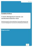 Content Management Systeme aus medienökonomischer Sicht (eBook, PDF)
