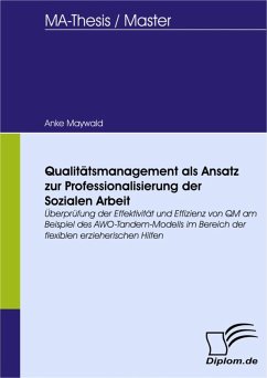 Qualitätsmanagement als Ansatz zur Professionalisierung der Sozialen Arbeit (eBook, PDF) - Maywald, Anke