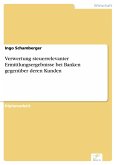 Verwertung steuerrelevanter Ermittlungsergebnisse bei Banken gegenüber deren Kunden (eBook, PDF)