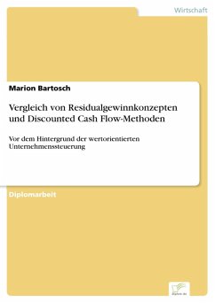 Vergleich von Residualgewinnkonzepten und Discounted Cash Flow-Methoden (eBook, PDF) - Bartosch, Marion