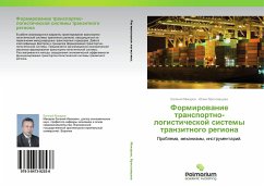 Formirowanie transportno-logisticheskoj sistemy tranzitnogo regiona - Makarov, Evgeniy;Yaroslavtseva, Yuliya