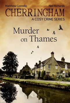 Cherringham - Murder on Thames (eBook, ePUB) - Costello, Matthew; Richards, Neil