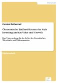 Ökonomische Einflussfaktoren der Style Investing-Ansätze Value und Growth (eBook, PDF)