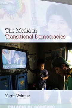 The Media in Transitional Democracies (eBook, PDF) - Voltmer, Katrin
