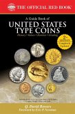 A Guide Book of United States Type Coins (eBook, ePUB)