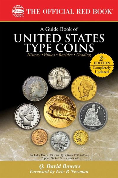 A Guide Book of United States Type Coins (eBook, ePUB) A Guide Book of United States Type Coins (eBook, ePUB)
