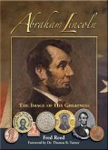 Abraham Lincoln: The Image of His Greatness (eBook, ePUB)
