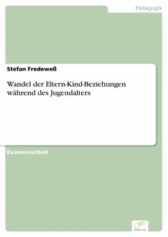 Wandel der Eltern-Kind-Beziehungen während des Jugendalters (eBook, PDF) - Fredeweß, Stefan