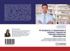 K woprosu o hranenii i srokah godnosti lekarstwennyh preparatow - Grigor'eva, Irina;Kovalenko, Vladimir;Benkafadar, Nadir