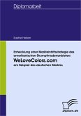 Entwicklung einer Markteintrittsstrategie des amerikanischen Strumpfmodenanbieters WeLoveColors.com am Beispiel des deutschen Marktes (eBook, PDF)