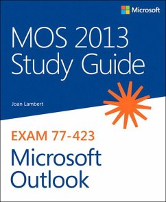 MOS 2013 Study Guide for Microsoft Outlook (eBook, PDF) - Lambert Joan