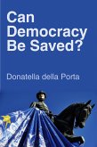 Can Democracy Be Saved? (eBook, PDF)