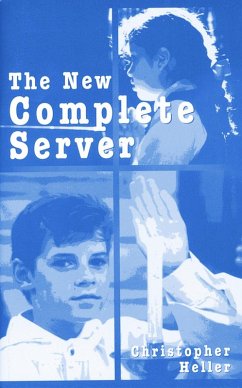The New Complete Server (eBook, ePUB) - Heller, Christopher