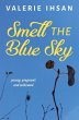 Smell the Blue Sky - Bild 1