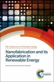 Nanofabrication and Its Application in Renewable Energy