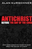 Antichrist Before the Day of the Lord