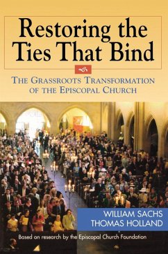 Restoring the Ties That Bind (eBook, ePUB) - Sachs, William