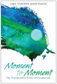 Moment to Moment (eBook, ePUB)