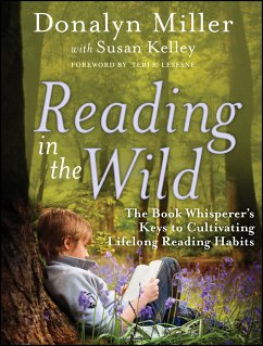 Reading in the Wild (eBook, ePUB) - Miller, Donalyn; Kelley, Susan
