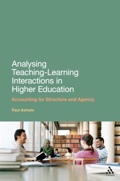 Analysing Teaching-Learning Interactions in Higher Education (eBook, PDF) - Ashwin, Paul
